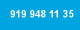 919 948 11 35